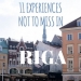 Travelletes: 11 Experiences Not To Miss in and around Riga